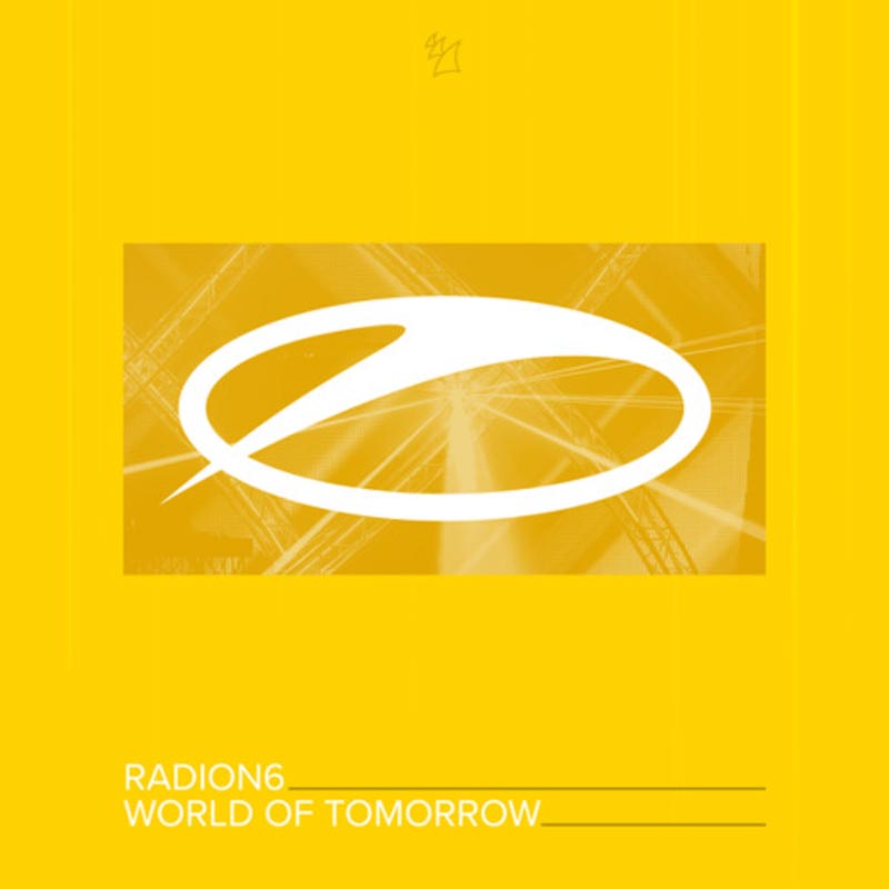 OUT NOW: RADION6 – WORLD OF TOMORROW [A STATE OF TRANCE]